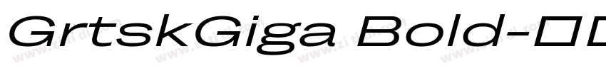 GrtskGiga Bold字体转换
